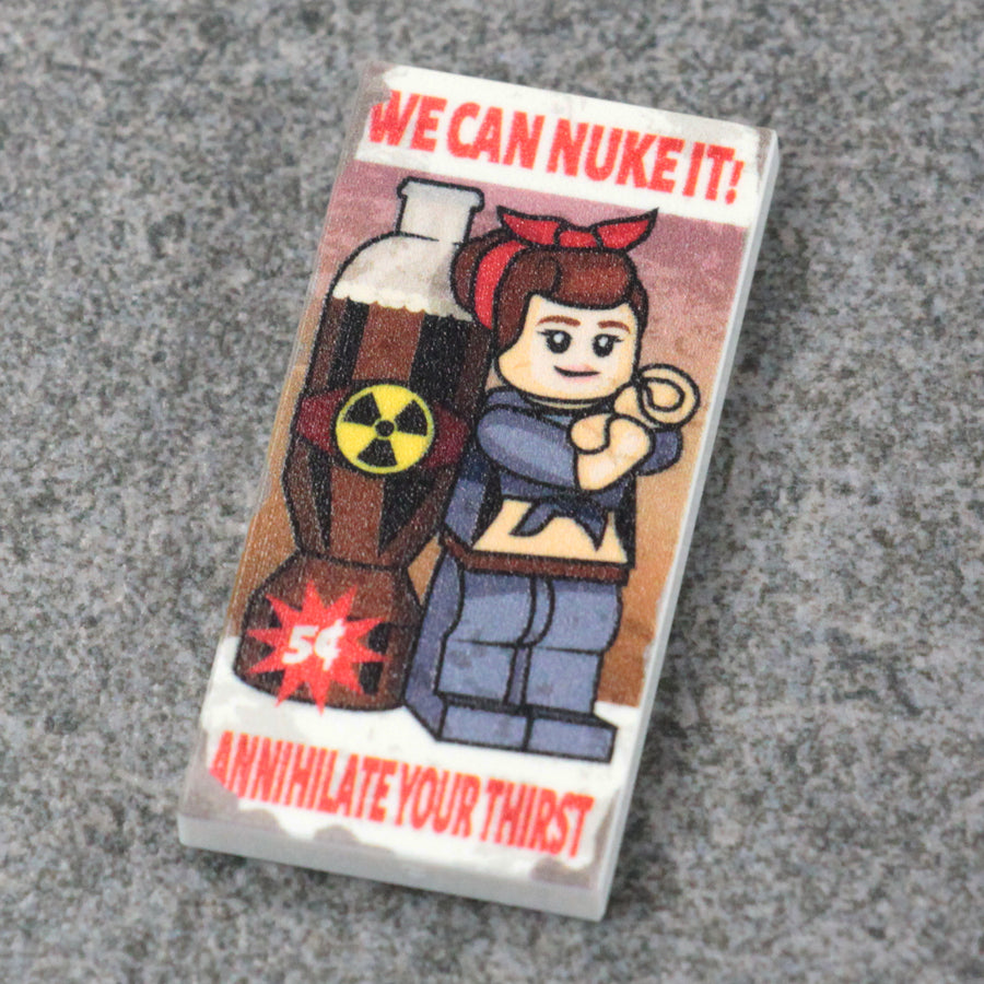 We Can Nuke it! Poster Tile – custom LEGO-compatible minifigure item by BrickTactical