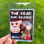 The Dead End Eraser